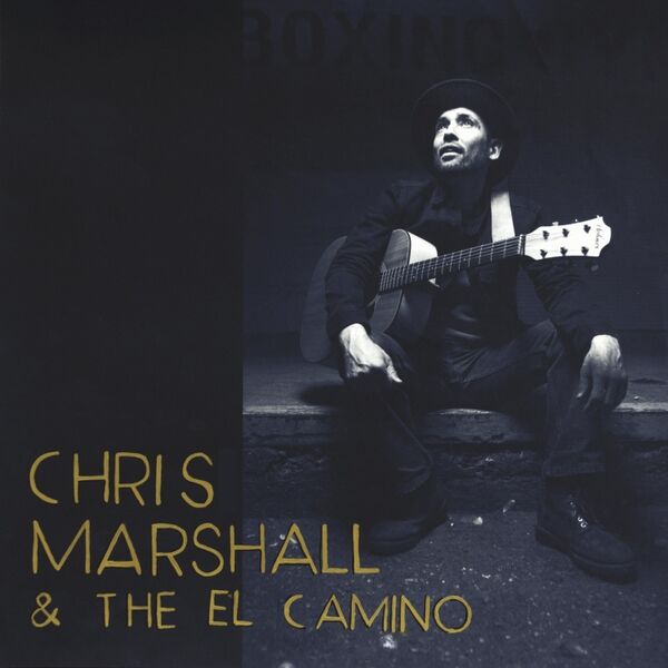 Cover art for Chris Marshall and the El Camino